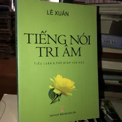 Tiếng nói tri âm - Lê Xuân