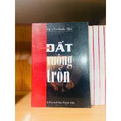 [Sách Cũ SCGR] Đất vuông tròn - Nguyễn Quốc Văn VĂN HỌC VAVO0810