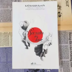 SOCRATES IN LOVE (tiếng gọi tình yêu giữa lòng thế giới)