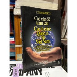 Các vấn đề toàn cầu, các tổ chức quốc tế và Việt Nam - Tôn Nữ Thị Ninh 125926