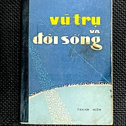VŨ TRỤ VÀ ĐỜI SỐNG - PHẠM VIẾT TRINH