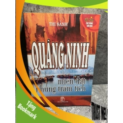 (TẶNG BOOKMARK) Quảng Ninh miền đất những trầm tích - Thi Sảnh Sách lịch sử - triết học RBK0302