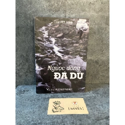 Ngược dòng đá dữ- Thái Việt Chính (sách lưu kho mới 90%)