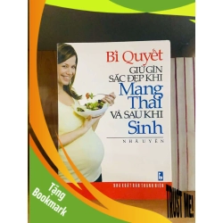 (TẶNG BOOKMARK) Bí quyết giữ gìn sắc đẹp khi Mang thai và sau khi Sinh - Nhã Uyên SỨC KHỎE - THỂ THAO RBK0810