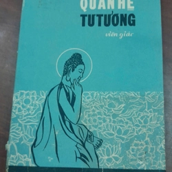 QUAN HỆ TƯ TƯỞNG - VIÊN GIÁC