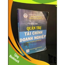 (TẶNG BOOKMARK) Giáo trình quản trị tài chính doanh nghiệp mới 80% bẩn bìa, ố nhẹ, tróc gáy, tróc bìa, có chữ viết 2012 Gs.Ts.Phạm Quang Trung RBK3004 GIÁO TRÌNH, CHUYÊN MÔN