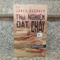 Thử nghiệm đất cháy - JAMES DASHNER