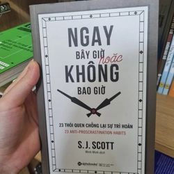 Ngay Bây Giờ Hoặc Không Bao Giờ