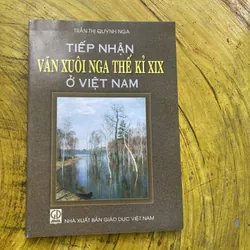 TIẾP NHẬN VĂN XUÔI NGA THẾ KỈ XIX Ở VIỆT NAM- TRẦN THỊ QUỲNH NGA