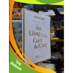 (TẶNG BOOKMARK) Ăn, Uống, Nói, Cười & Khóc - Trần Huyền Ân - mới 100% - KỸ NĂNG - RBK3012