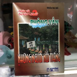 Kiến thức ngày nay: Phỏng vấn những người nổi tiếng