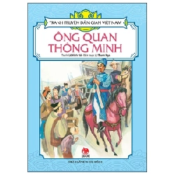 Tranh Truyện Dân Gian Việt Nam - Ông Quan Thông Minh - Lê Minh Hải, Lê Thanh Nga (Mới 100%) Truyện thiếu nhi, NXB Kim Đồng - SÁCH ĐẠI HỌC 483926