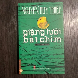 Giăng lưới bắt chim - Nguyễn Huy Thiệp