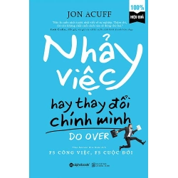 Nhảy Việc Hay Thay Đổi Chính Mình - Jon Acuff 294741