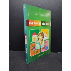 Khi con đi mẫu giáo mới 80% ố nhẹ 2013 HCM1406 Lý Diệu Nhi SÁCH MẸ VÀ BÉ