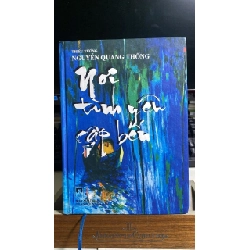[Phiên Chợ Sách Cũ] Nơi Tình Yêu Cập Bến (bìa cứng) 2008 - Nguyễn Quang Thống -NXB Quân Đội ND 0506