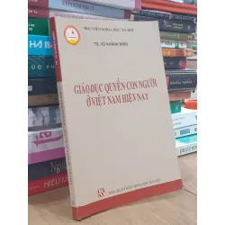 Giáo dục quyền con người ở Việt Nam hiện nay - TS. Võ Khánh Minh