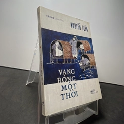 Vang bóng một thời Nguyễn Tuân mới 90% 273035