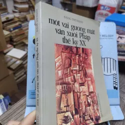 Sách: Một vài gương mặt văn xuôi Pháp TK XX - TG: Đặng Thị Hạnh (A2) 733603