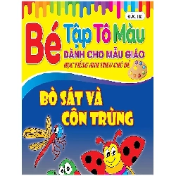 Bộ 4 quyển Bé Tập Tô màu Mẫu Giáo Theo Chủ Đề: Gia Súc Gia Cầm, Bò sát Côn Trùng, Động Vật Nông Trại, Đồ Dùng Gia Đình 275597