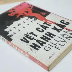 Tiểu thuyết VẾT CẮT HÀNH XÁC - Gillian Flynn 