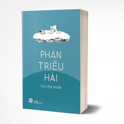 Phan Triều Hải - Truyện Ngắn  196336