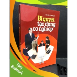 (TẶNG BOOKMARK) Bí quyết tạo dựng cơ nghiệp mới 90% bẩn bìa, ố nhẹ 2003 RBK1410 Phạm Côn Sơn MARKETING KINH DOANH