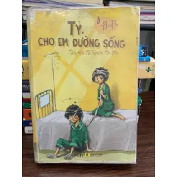 Tỷ, Cho em đường sống – Tiểu Hài Tử Ngươi Tới Đây