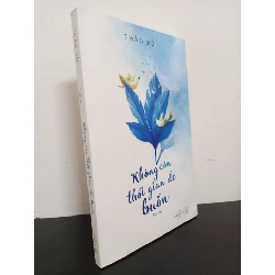 Không Còn Thời Gian Để Buồn (2016) - Thảo Xù Mới 90% HCM.ASB0703 Rebooks.vn
