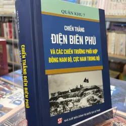CHIẾN THẮNG ĐIỆN BIÊN PHỦ (BÌA CỨNG) - QUÂN KHU 7
