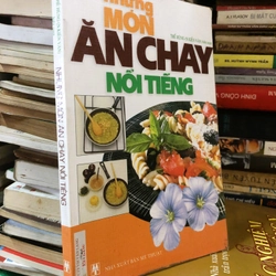 Sách Những món ăn chay nổi tiếng Thế Hùng (N.Kiến Văn) biên soạn