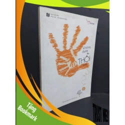 (TẶNG BOOKMARK) Không được thì... Thôi mới 80% ố bẩn bìa rách nhẹ gáy 2015 RBK2811 Vịt Mẹ MẸ VÀ BÉ