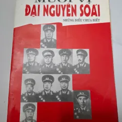 Mười vị Đại nguyên soái - (Khuyết danh) - Lịch sử / Quân sự