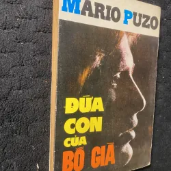 [ Sách xưa] ĐỨA CON CỦA BỐ GIÀ-MARIO PUZO 1037831