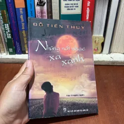 II Tập Truyện Ngắn: Những Nốt Nhạc Xa Xanh - Đỗ Tiến Thụy - 2009