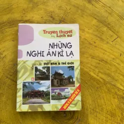 NHỮNG NGHI ÁN KỲ LẠ trong lịch sử VIỆT NAM & THẾ GIỚI 