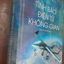 TÌNH BÁO ĐIỆN TỬ KHÔNG GIAN (Sách chuyên khảo) 359791