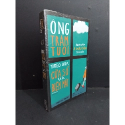 (TẶNG BOOKMARK) Ông trăm tuổi trèo qua cửa sổ và biến mất mới 100% RBK2811 Jonas Jonasson VĂN HỌC