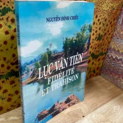 Lục Vân Tiên - Nguyễn Đình Chiểu - Song Ngữ Việt - Pháp