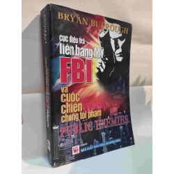 Cục điều tra liên bang Mỹ FBI và cuộc chiến chống tội phạm Public Enemies