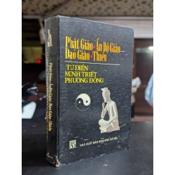 Phật giáo ấn độ giáo đạo giáo thiền từ điển minh triết phương đông - Người dịch Lê Diên