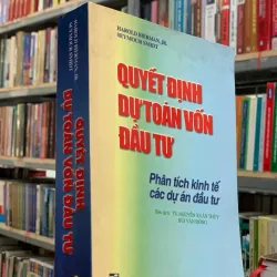 QUYẾT ĐỊNH DỰ TOÁN VỐN ĐẦU TƯ - NGUYỄN XUÂN THỦY & BÙI VĂN ĐÔNG (NGƯỜI DỊCH)
