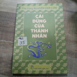 Cái dũng của thánh nhân - Thu Giang Nguyễn Duy Cần 49122