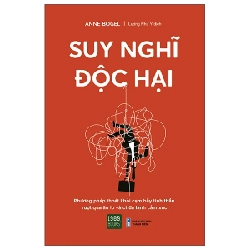 Suy Nghĩ Độc Hại - Anne Bogel