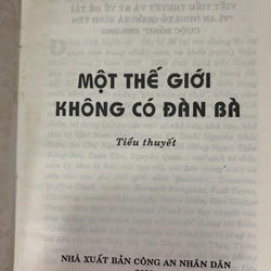 MỘT THẾ GIỚI KHÔNG CÓ ĐÀN BÀ - BÙI ANH TẤN 508188