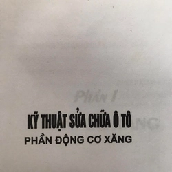 KỸ THUẬT SỬA CHỮA Ô TÔ PHẦN ĐỘNG CƠ XĂNG 471573