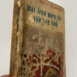 Mặt trận miền Tây vẫn yên tĩnh – Erich Maria Remarque