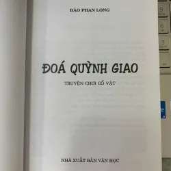 ĐÓA QUỲNH GIAO TRUYỆN CHƠI CỔ VẬT - ĐÀO PHAN LONG 593896