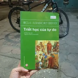 Triết Học Của Tự Do - Nikolai Alexandrovich Berdyaev