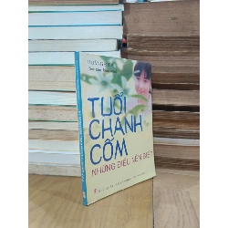 Tuổi chanh cốm: Những điều nên biết - Hoàng Điệp (sưu tầm, biên soạn) 786914